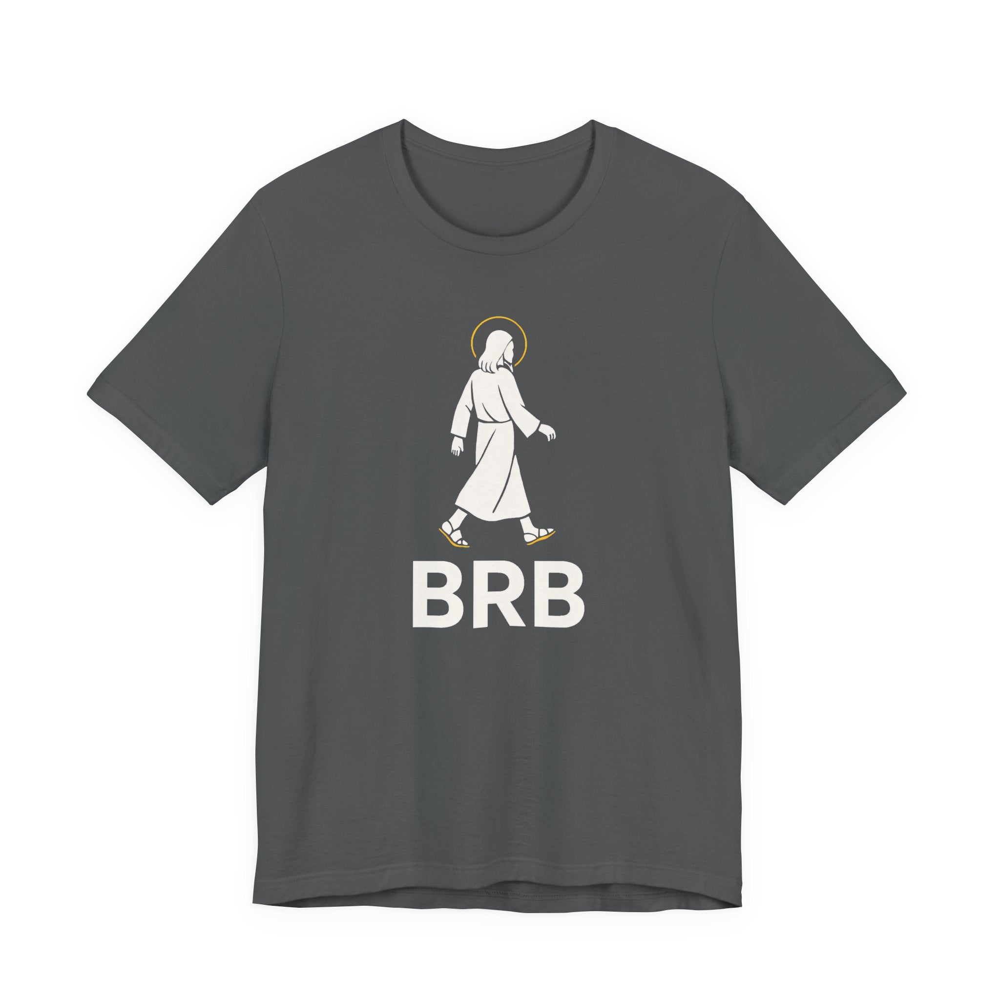T-Shirt BRB Jesus | Funny Premium Christian T Shirt | Graphic Tee