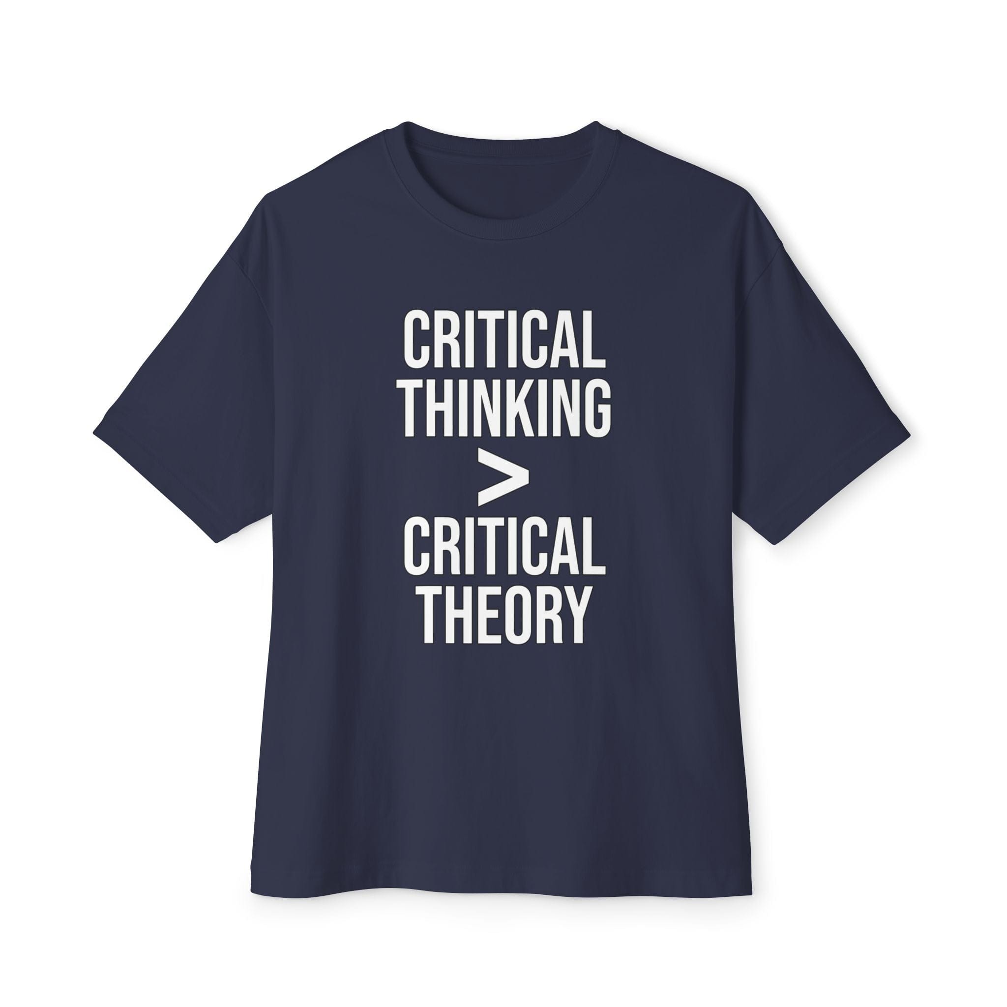 T-Shirt Critical Thinking > Critical Theory | Bold Text | Oversized Boxy Premium Tee