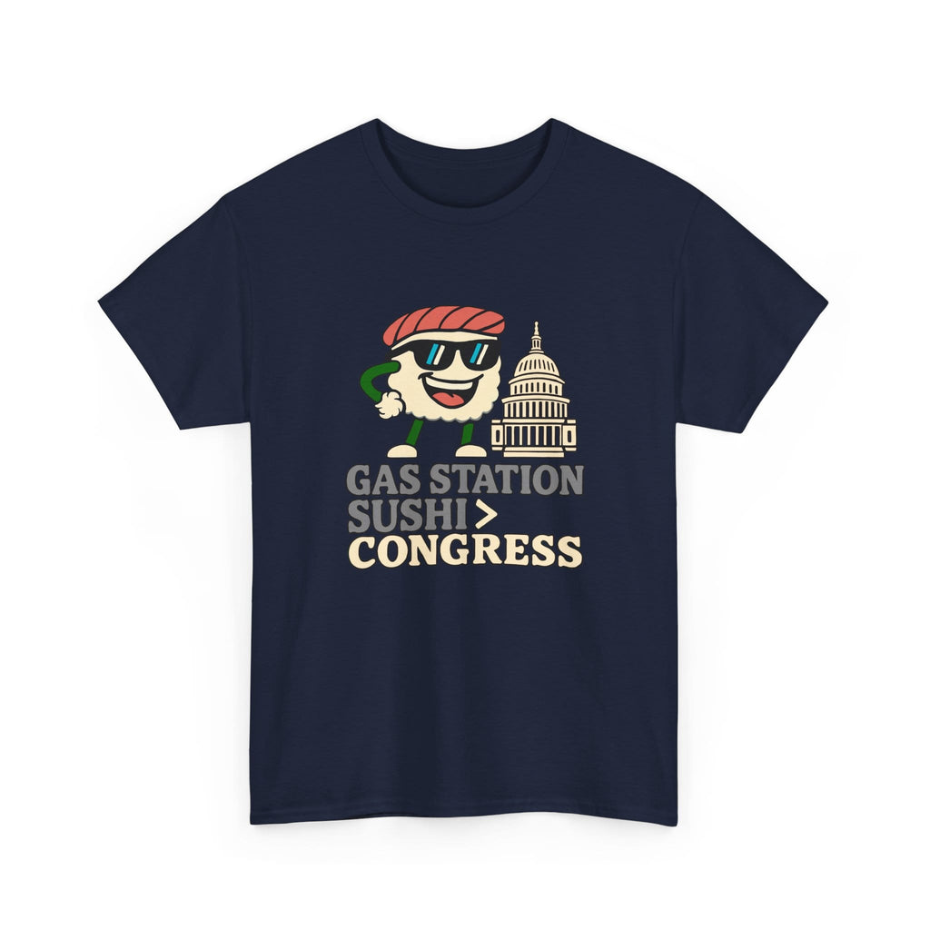 T-Shirt Gas Station Sushi > Congress — Funny Government Anti-Establishment Tee