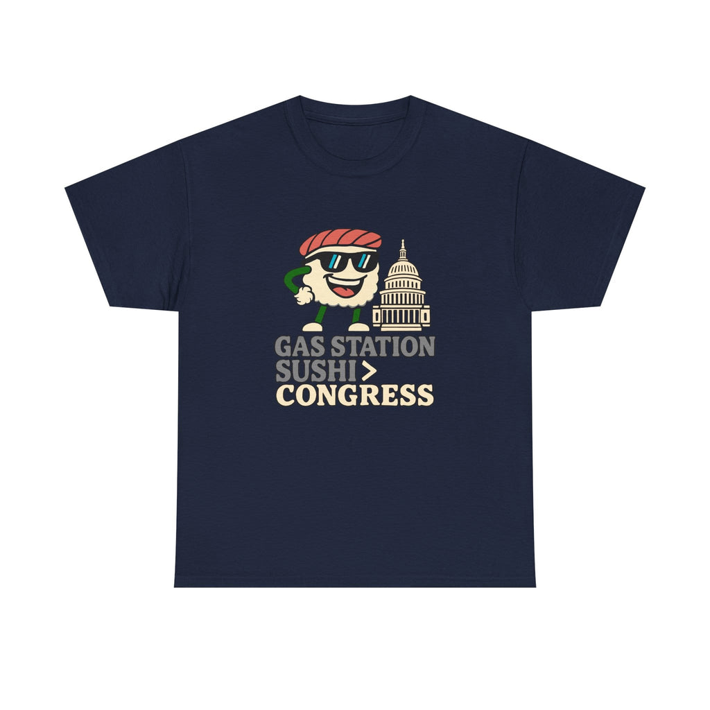 T-Shirt Gas Station Sushi > Congress — Funny Government Anti-Establishment Tee