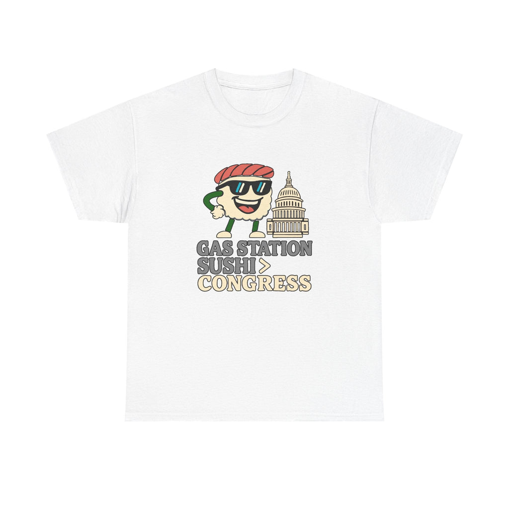 T-Shirt Gas Station Sushi > Congress — Funny Government Anti-Establishment Tee