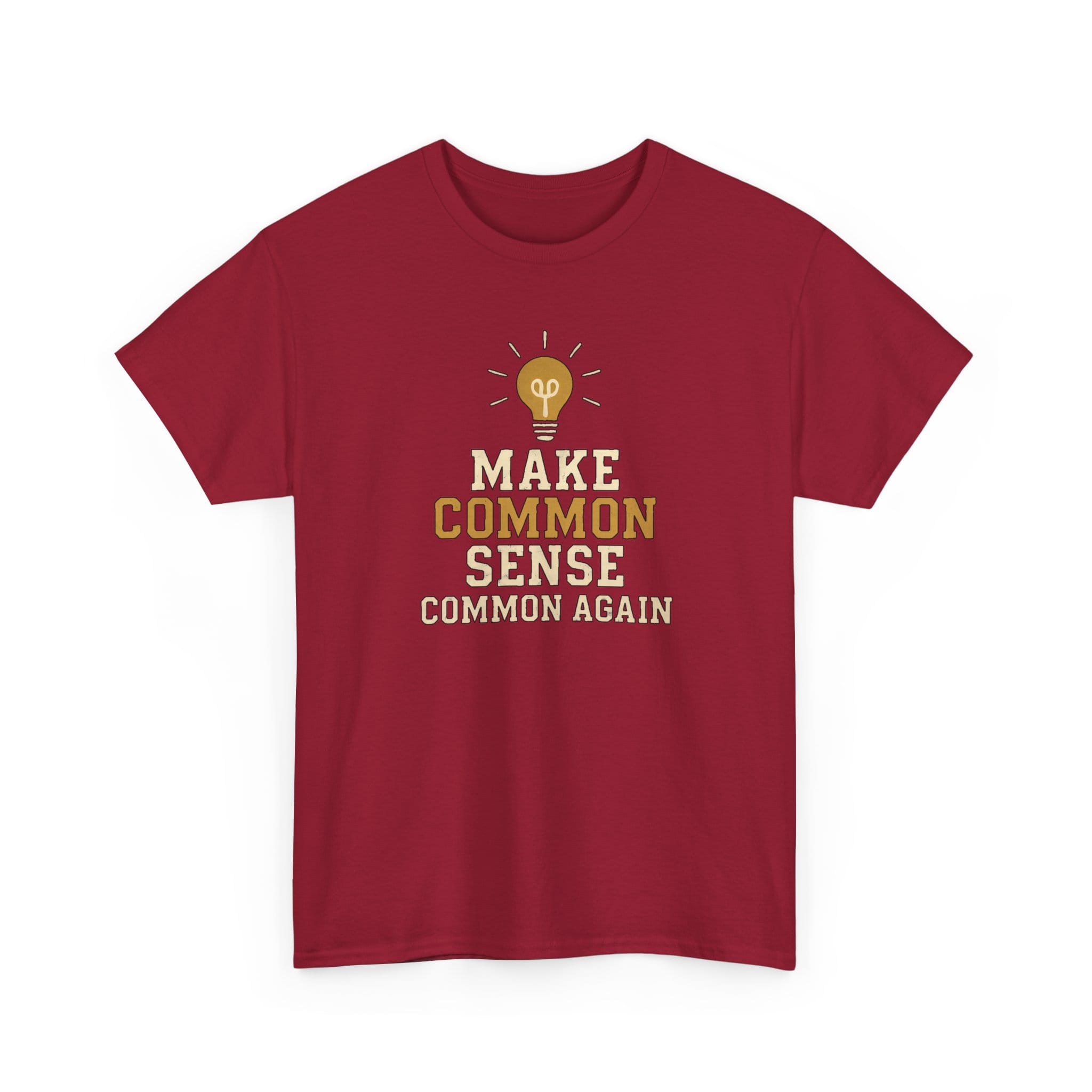 T-Shirt Make Common Sense Common Again — Satirical Statement Tee