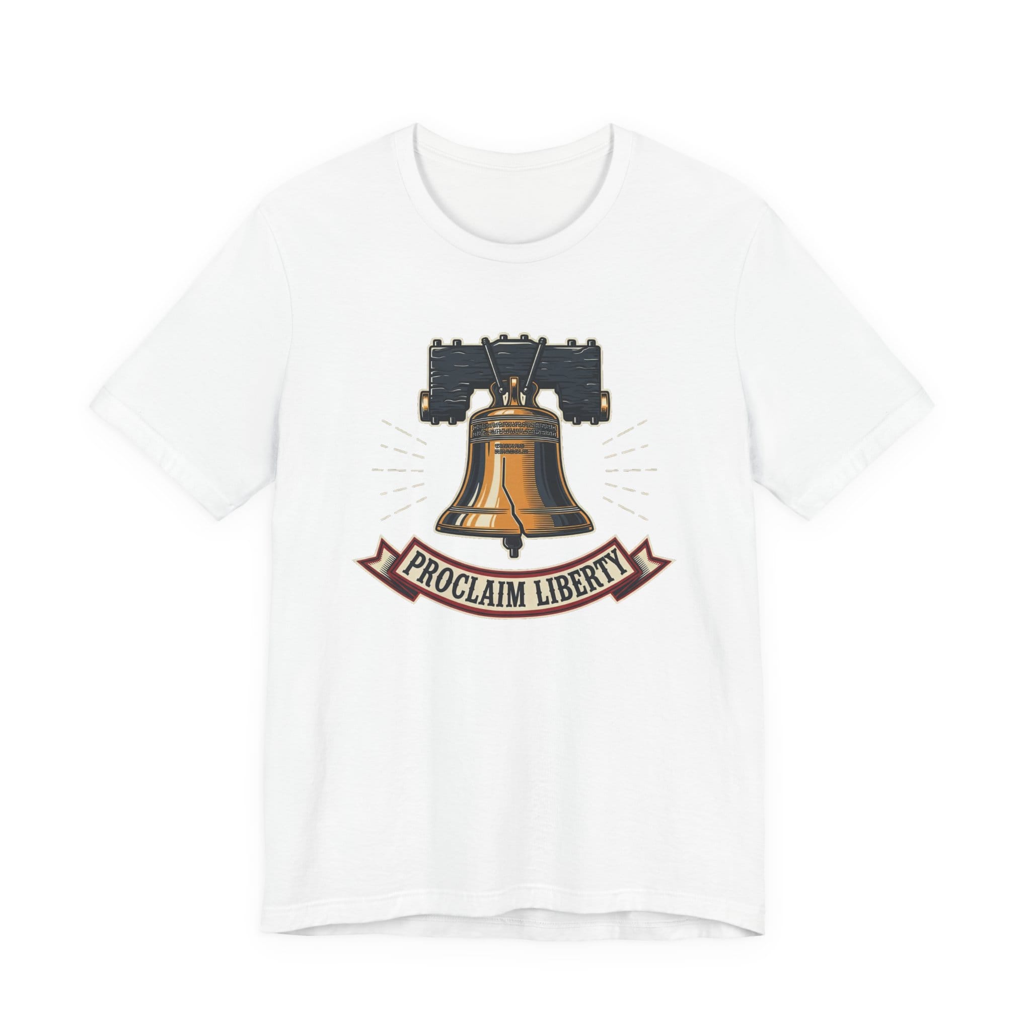 T-Shirt Proclaim Liberty — Liberty Bell 1776 Patriotic Christian Tee