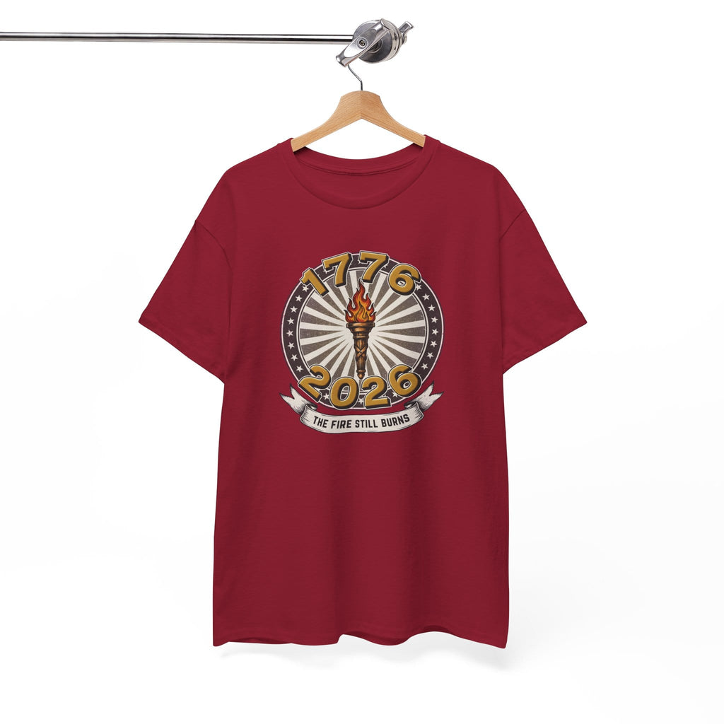 T-Shirt The Fire Still Burns — 1776–2026 Liberty Torch Tee