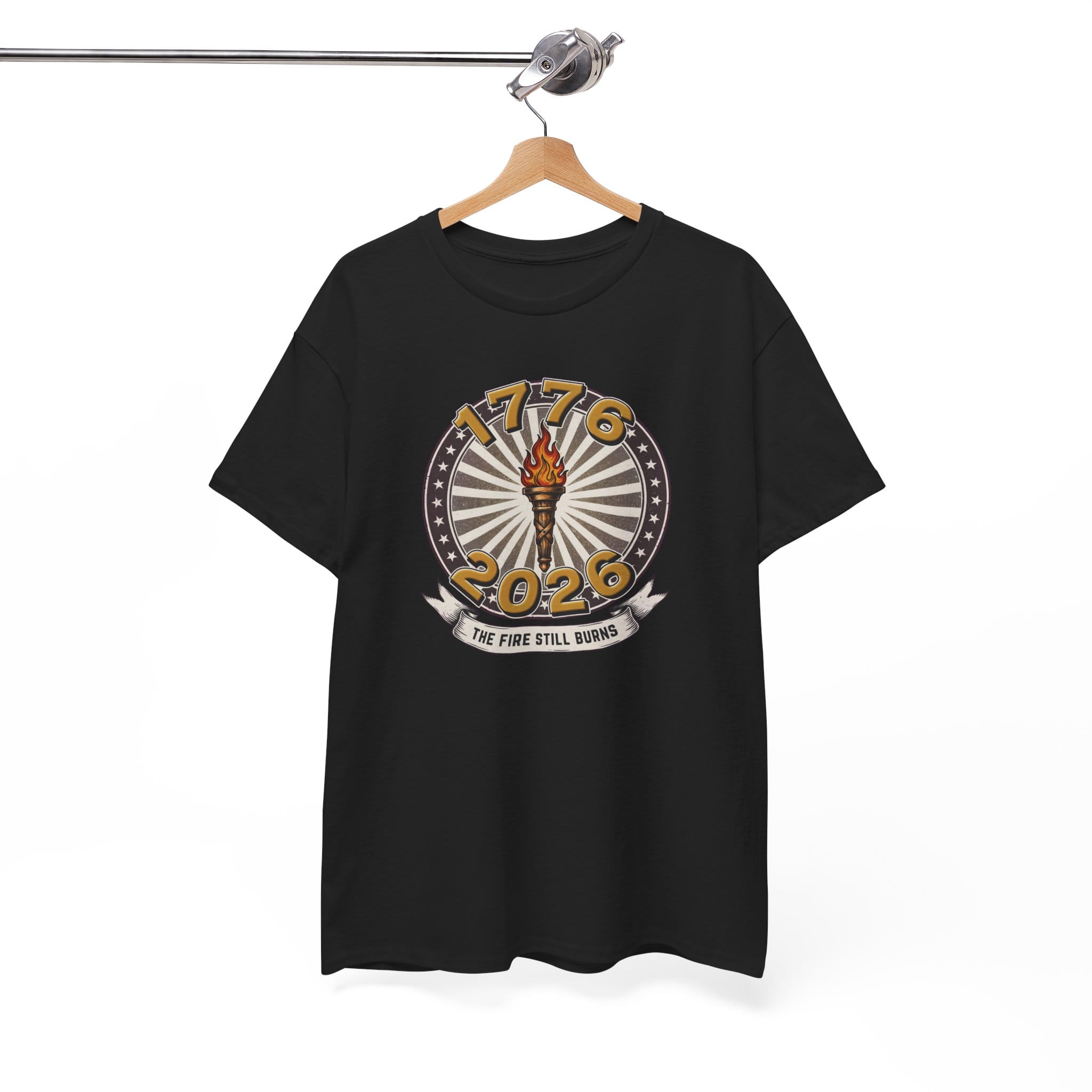 T-Shirt The Fire Still Burns — 1776–2026 Liberty Torch Tee